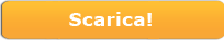 Esegui il download ORA